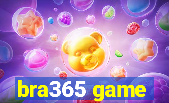 bra365 game